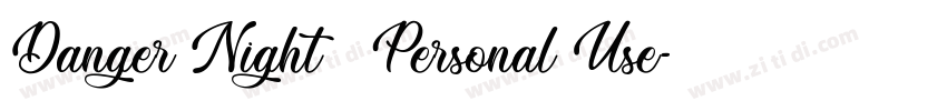 Danger Night   Personal Use字体转换